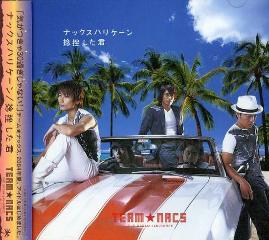 Cover for Team Nacs · Nacs Hurricane (CD) [Japan Import edition] (2012)