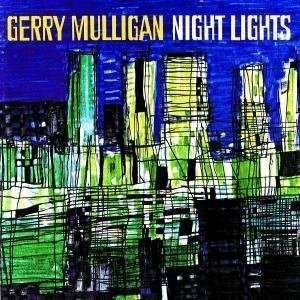 Cover for Gerry Mulligan · Night Lights + 1 (CD) [Japan Import edition] (2016)