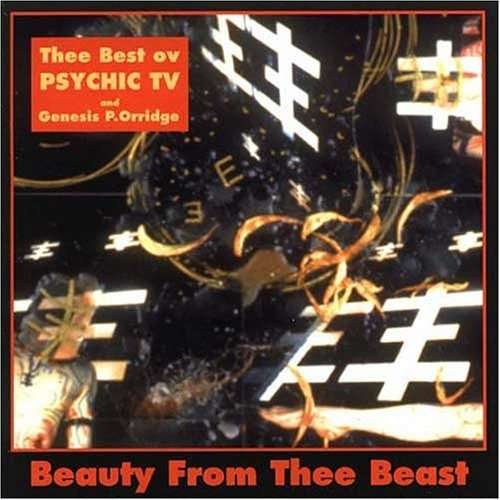 Beauty from Thee Best: Thee Best of Psychic TV - Psychic TV - Music - CHERRY RED - 5013929121522 - July 23, 2002