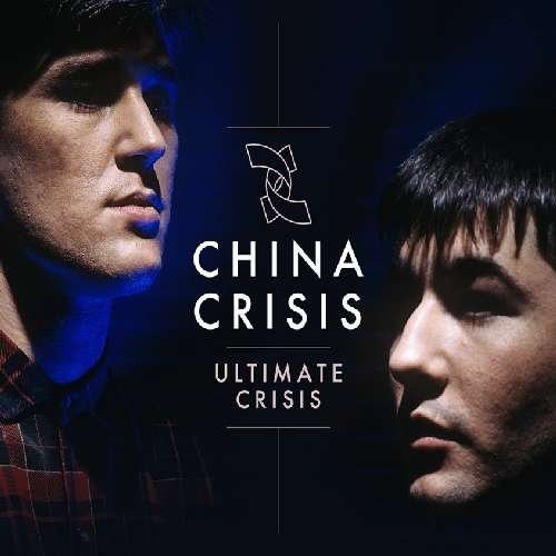 Cover for China Crisis · Ultimate Crisis (CD) (2012)