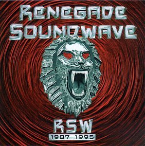 Cover for Renegade Soundwave · Rsw 1987-1995 (CD) (2011)