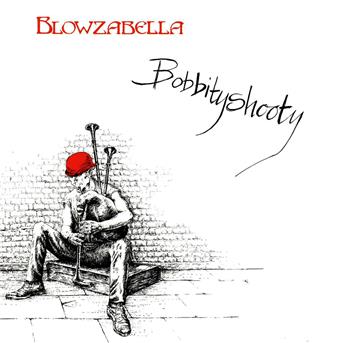 Bobbityshooty - Blowzabella - Music - OSMOSYS - 5016700101522 - July 20, 1998