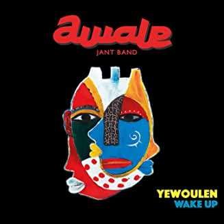 Cover for Awale Band Jant · Yewoulen - Wake Up (CD) (2020)