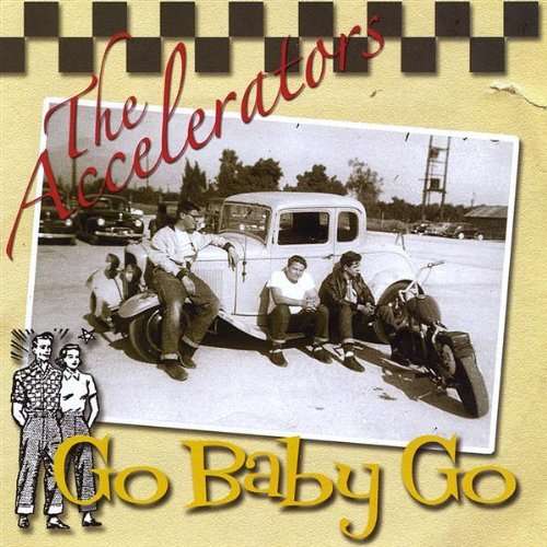 Cover for Accelerators · Go Baby Go (CD) (2009)