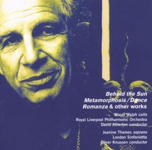 Cover for Royal Liverpool Philharmonic O · Alexander Goehr: Behold the Sun Metamorphosis (CD) (2003)