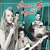 Cover for Sharna-Mae &amp; The Mayhems (CD) (2016)