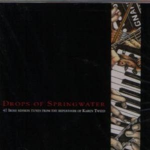 Drops of Springwater - Karen Tweed - Muziek - DMP - 5027447002522 - 8 november 2019