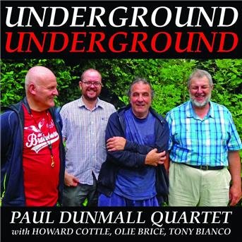 Cover for Paul Dunmall Quartet · Underground Underground (CD) (2016)