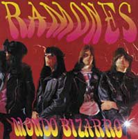 Mondo Bizarro - Ramones - Musique - CAPTAIN OI! - 5032556124522 - 14 juin 2004