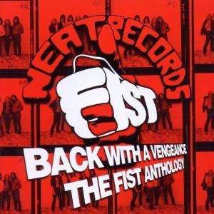 Cover for Fist · Back with a Vengeance (The Anthology) (CD) (2002)