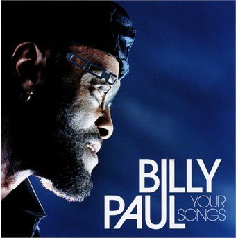 Cover for Billy Paul  · Your Songs (Live In Paris) (CD)
