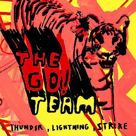 Thunder Lightening Strike - Go Team - Musiikki - MEMPHIS INDUSTRIES - 5050954115522 - maanantai 3. lokakuuta 2005