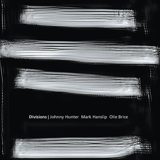 Cover for Hunter,johnny / Hanslip,mark / Brice,olie · Divisions (CD) (2023)