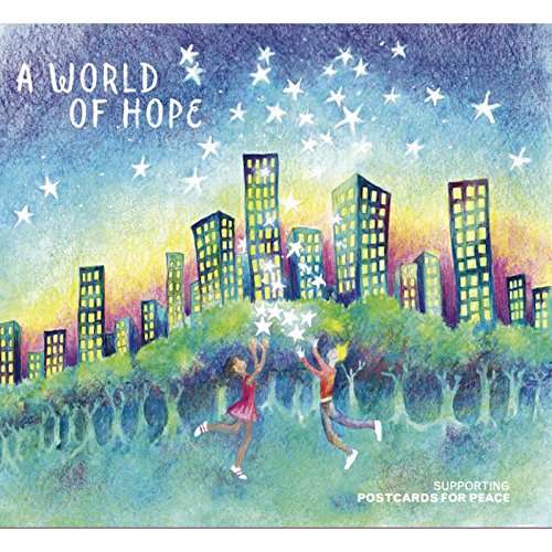 Cover for World of Hope / Various · A World Of Hope (CD) [Digipack] (2017)