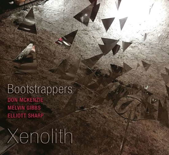 Cover for Bootstrappers · Xenolith (CD) (2021)