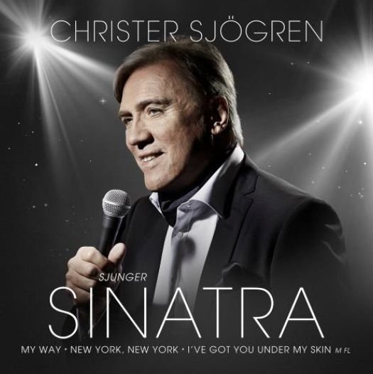Sjunger Sinatra - Christer Sjögren - Musiikki - PARLOPHONE - 5054196023522 - keskiviikko 26. helmikuuta 2014