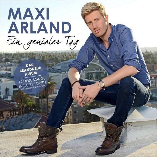 Cover for Maxi Arland · Ein Genialer Tag (CD) (2015)