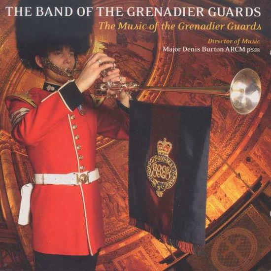 Cover for Band of the Grenadier Guards · Music of the Grenadier Guards (CD)