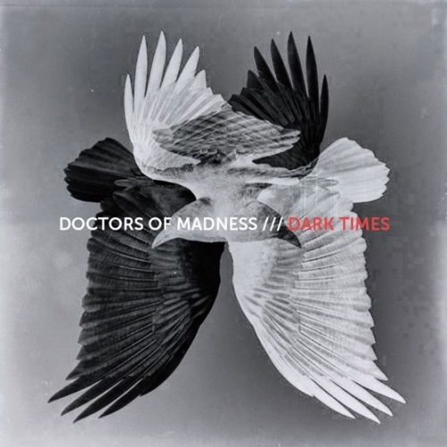 Cover for Doctors Of Madness · Dark Times (INDIE EXCLUSIVE, CLEAR VINYL) (LP) [Coloured edition] (2020)