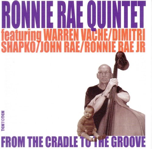 Cover for Ronnie Rae · From the Cradle to the Groove (CD) (2006)