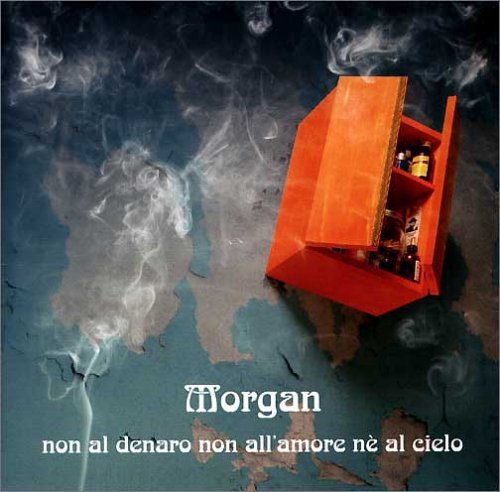 Cover for Morgan · Non Al Denaro, Non All'amore, Ne' Al Cielo (CD) (2005)