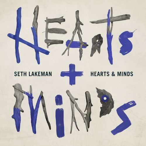 Hearts & Minds - Seth Lakeman - Musikk - RELENTLESS - 5099964120522 - 27. juni 2022