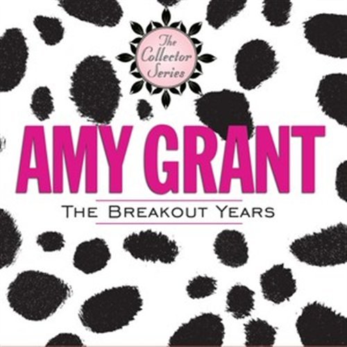 Breakout Years - Amy Grant - Music - ASAPH - 5099968531522 - June 14, 2010