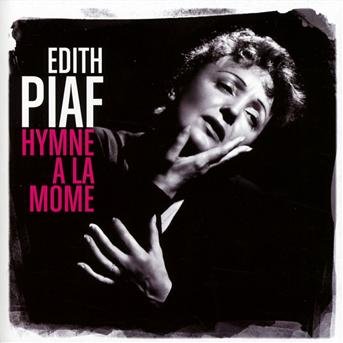 Cover for Edith Piaf · Hymne à la môme (Best of) (CD) (2013)