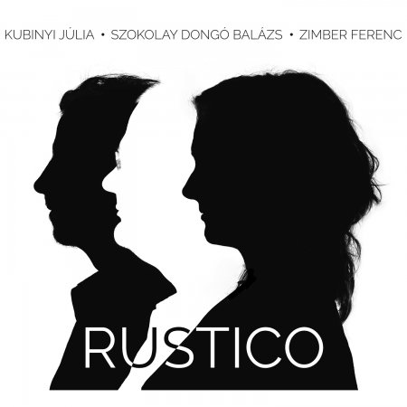 Cover for Kubinyi Julia · Rustico (CD) (2018)