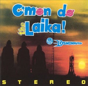 Cover for Laika &amp; The Cosmonauts · C'mon Do The Laika (CD) (1995)