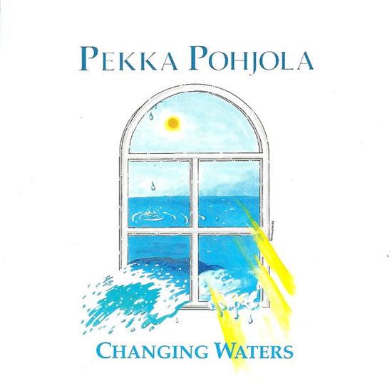 Cover for Pekka Pohjola · Changing Waters (CD) (2019)