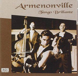 Cover for Armenonville · Tango Brillante (CD) (2011)