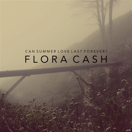 Can Summer Love Last Forever? - Flora Cash - Music - Icons Creating Evil - 7350049513522 - March 18, 2016