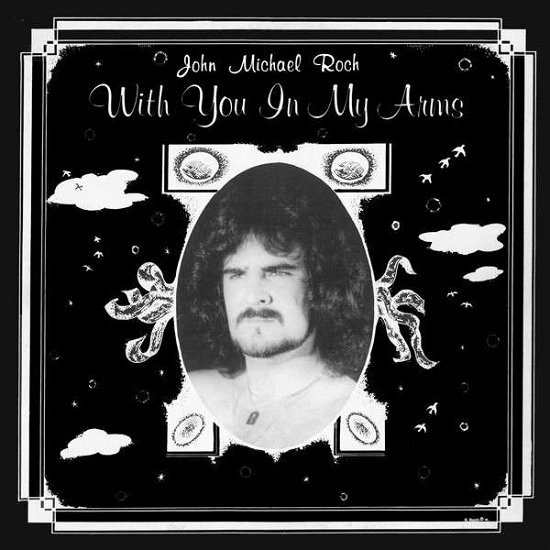 Cover for John Michael Roch · With You In My Arms (LP) [Reissue edition] (2015)