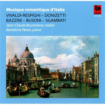 Musique Romantique D'italie - Jean-Claude & Benedicte Bouveresse - Música - GALLO - 7619918136522 - 25 de outubro de 2019