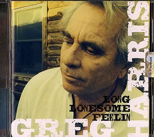 Long Lonesome Feelin - Greg Harris - Music - MRM RECORDS - 8012786500522 - January 26, 2015