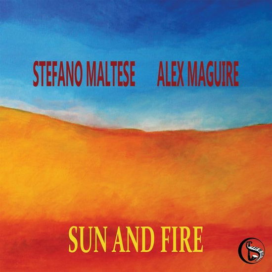 Cover for Maltese Stefano &amp; Maguire Alex · Sun And Fire (CD)