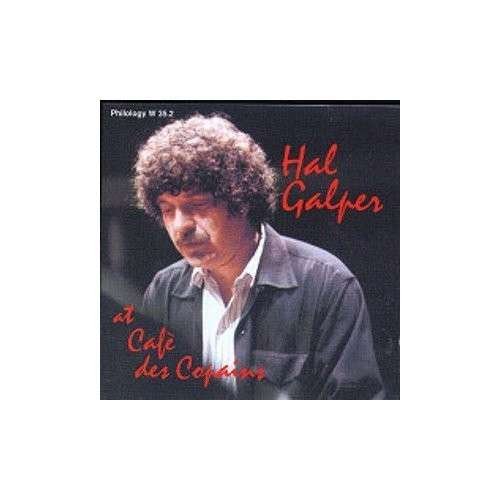 Cover for Hal Galper · At Cafe'des Copains (CD) (2013)