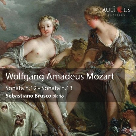 Sonata No. 12 K. 332 In F Major / Sonata No. 13 K. 333 In B Flat Major - Sebastiano Brusco - Música - AULICUS CLASSICS - 8015948503522 - 24 de septiembre de 2021