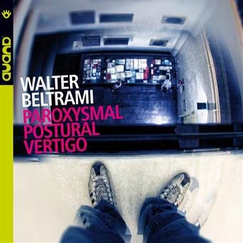 Paroxysmal Postural Vertigo - Walter Beltrami - Música - AUAND - 8031697902522 - 21 de junho de 2011