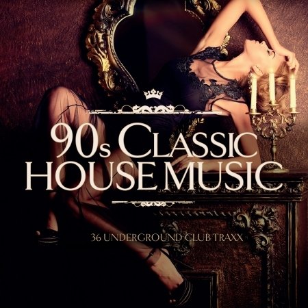 Cover for 90s Classic House / Various (CD) [Digipak] (2015)
