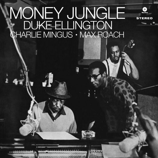 Money Jungle - Duke Ellington / Charlie Mingus / Max Roach - Music - WAX TIME - 8436542012522 - January 15, 2013