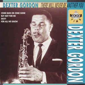 Cover for Dexter Gordon · Dexter Gordon - There Will Never Be Another You (CD)