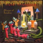 Cover for Macalpine Tony · Master of Paradise (CD) (2000)