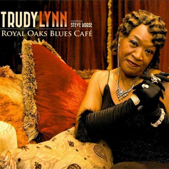 Cover for Trudy Lynn · Royal Oak Blues Cafe (CD) (2023)