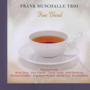 Cover for Franktrio Muschalle · Fine Blend (CD) (2011)