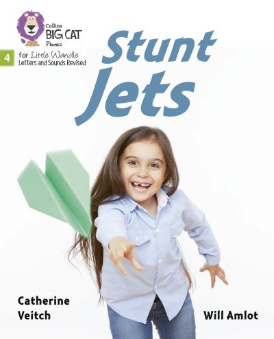 Stunt Jets: Phase 4 Set 1 - Big Cat Phonics for Little Wandle Letters and Sounds Revised - Catherine Veitch - Livros - HarperCollins Publishers - 9780008502522 - 2 de setembro de 2021