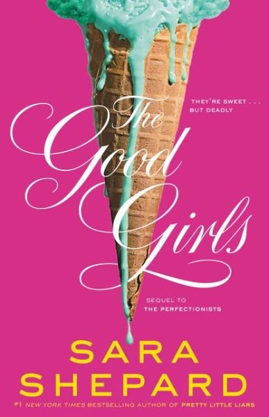 Cover for Sara Shepard · The Good Girls - Perfectionists (Hardcover bog) (2015)