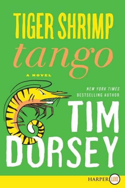 Cover for Tim Dorsey · Tiger Shrimp Tango LP (Serge Storms) (Taschenbuch) [Lgr edition] (2014)