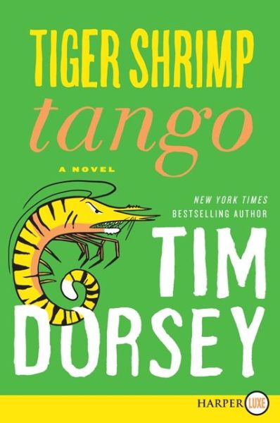 Cover for Tim Dorsey · Tiger Shrimp Tango LP (Serge Storms) (Pocketbok) [Lgr edition] (2021)